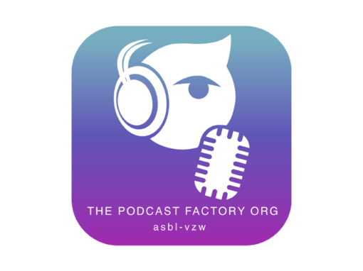 The Podcast Factory Org (ASBL-VZW)